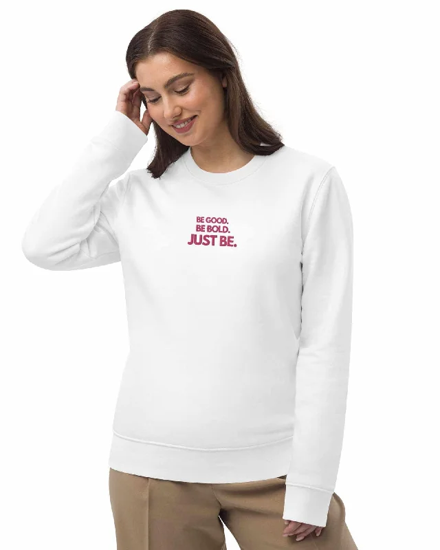 Women's Hooded Sweatshirts with Sherpa LiningEmbroidered Sweatshirts: 'BE GOOD. BE BOLD. JUST BE.'